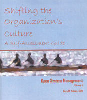 Shifting the Organization's culture: A Self-Assessment Guide